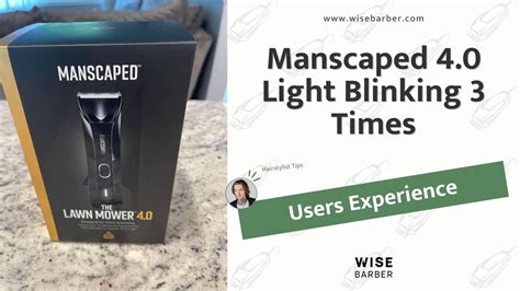 Manscaped 4.0 Light Blinking 3 Times